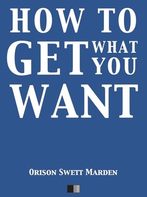 cover image of How to Get what you Want